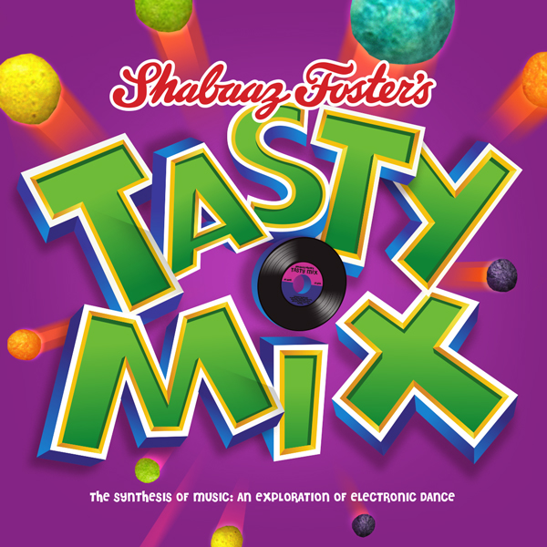 Tasty Mix by Shabaaz Foster